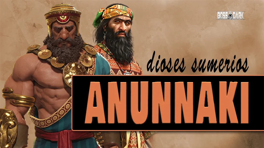 Anunnaki: Dioses Sumerios